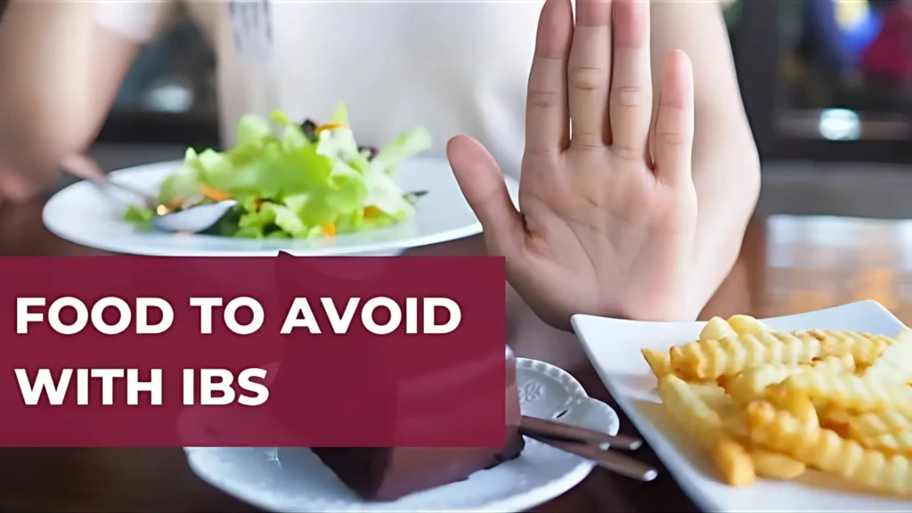 Foods To Avoid With IBS